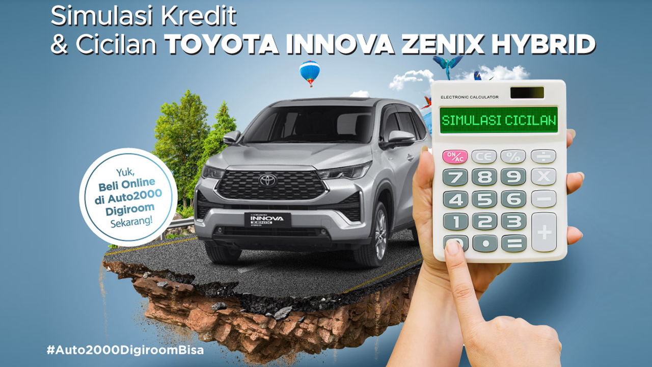 36. Simulasi Kredit dan Cicilan Toyota Innova Zenix Hybrid 2023.jpg