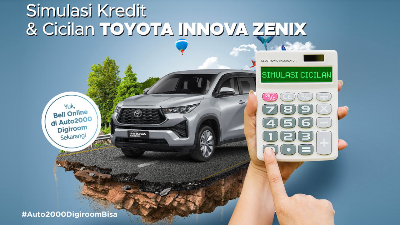 Simulasi Kredit dan Cicilan Toyota Innova Zenix 2024