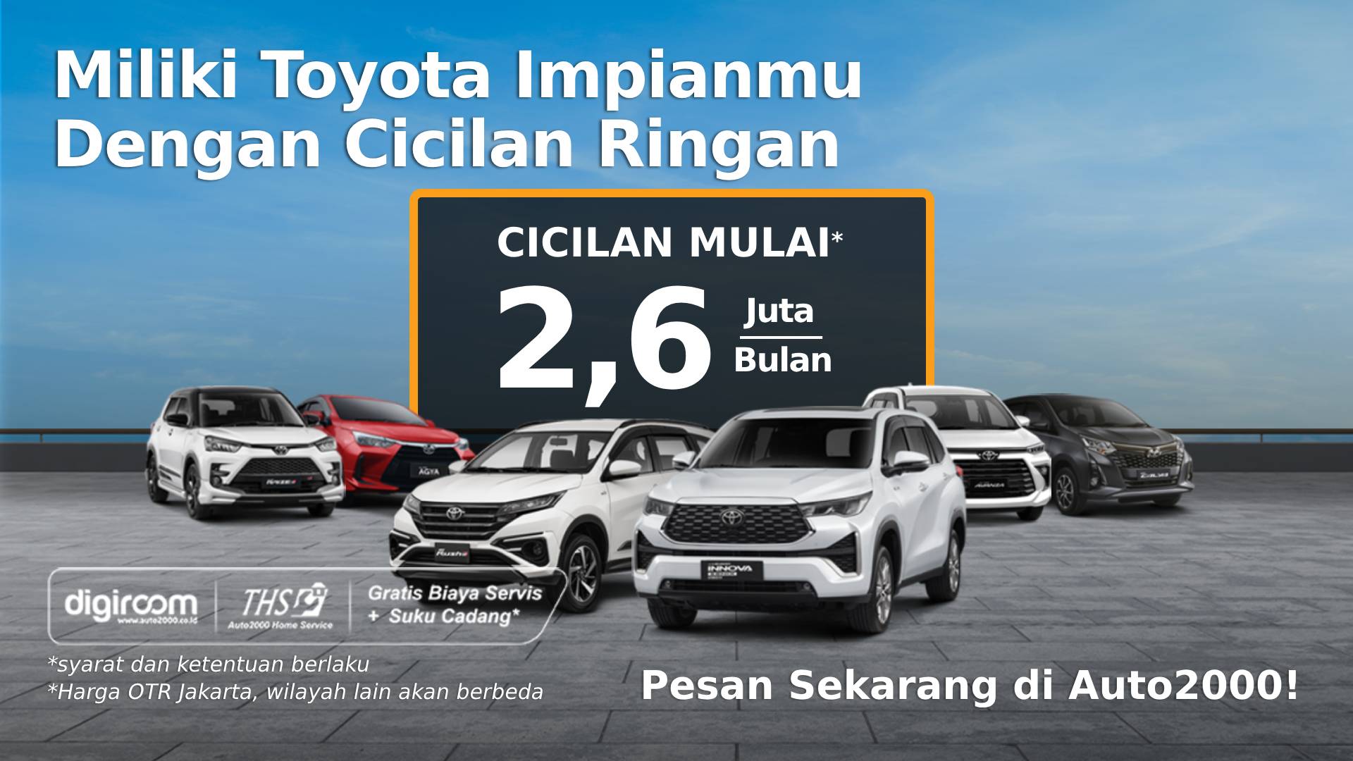 Cicilan Ringan untuk Mobil Baru Toyota Auto2000